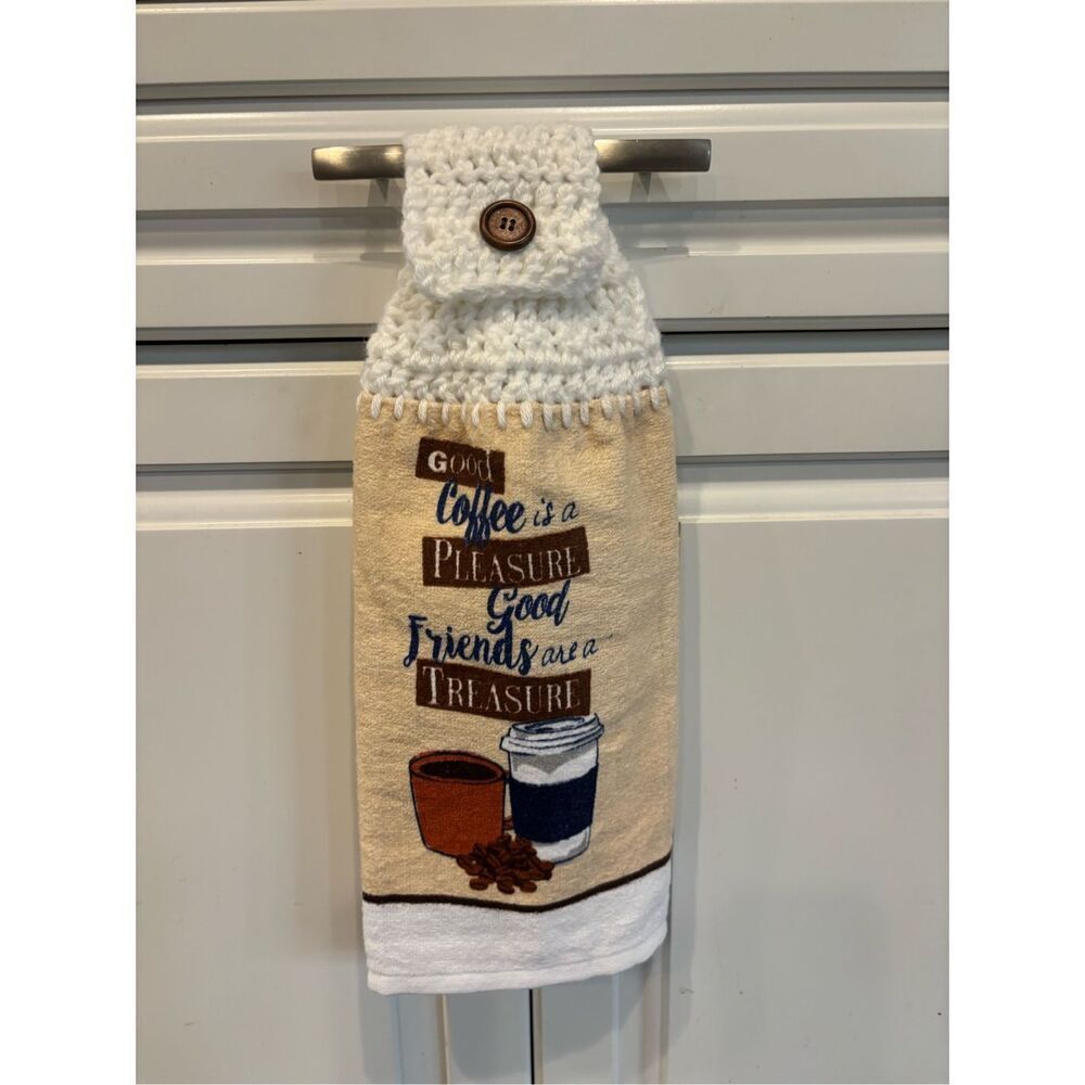 Crochet Top Kitchen Towel- Good coffee is a pleasure good friends are a treasure